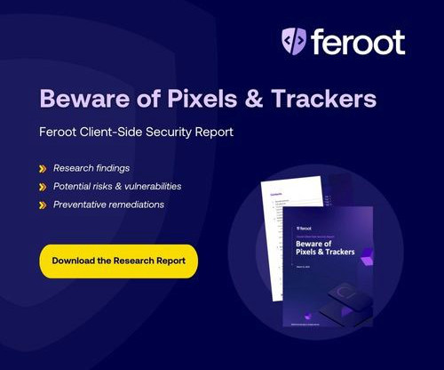Beware of Pixels & Trackers: A Client-Side Security Report